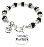 Deport Racists Capped Crystal Bracelet
