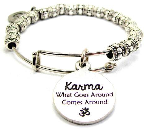 Karma What Goes Around Comes Around Metal Beaded Bracelet