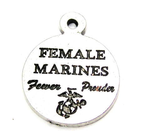 Female Marines Fewer Prouder Genuine American Pewter Charm