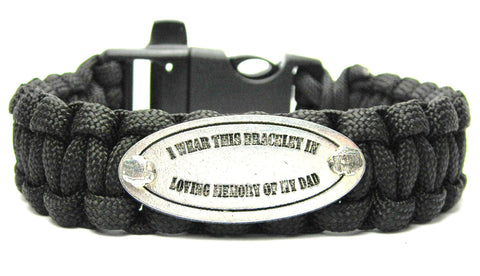 I Wear This In Loving Memory Of My Dad 550 Military Spec Paracord Bracelet