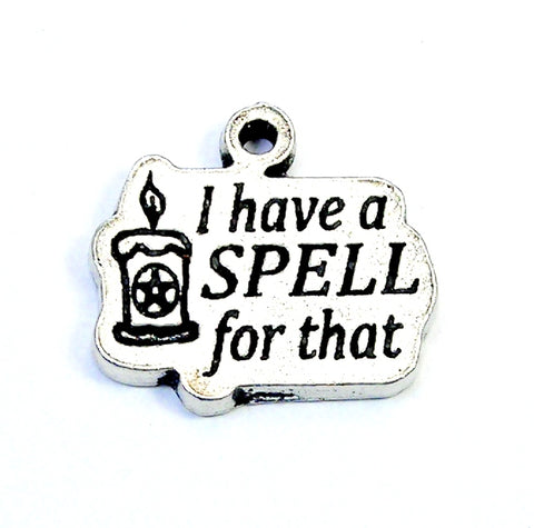 I have a spell for that Genuine American Pewter Charm