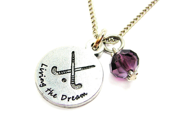 Living The Dream Field Hockey Necklace
