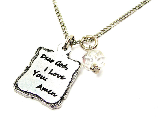 Dear God, I Love You, Amen Necklace
