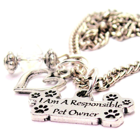 I Am A Responsible Pet Owner Necklace with Small Heart