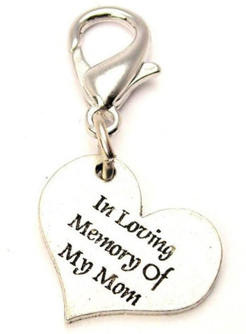 In Loving Memory Of My Mom Heart Zipper Pull