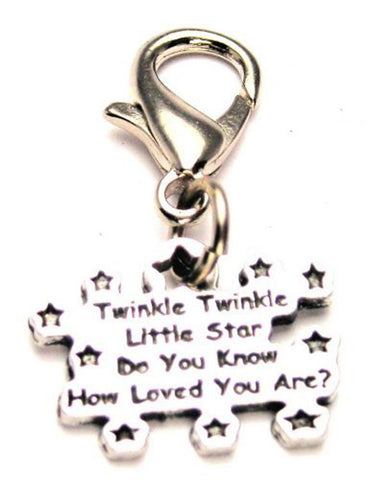 Twinkle Twinkle Little Star Do You Know How Loved You Are Zipper Pull