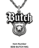 Licensed Butch "Cop" Charm Necklace