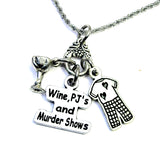 Wine PJs and murder shows Charm Holder Necklace 20" Chain Necklace