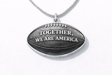 Together we are America football necklace