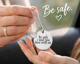 Be Safe I Need You Here With Me Catalog Necklace