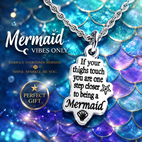 If your thighs touch you are one step closer to being a Mermaid  20" Chain Necklace Mermaid jewelry