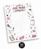 Just one more note pad memo pad