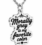 Morally grey is my favorite color 20" Chain Necklace  bookish booktok fiction romance