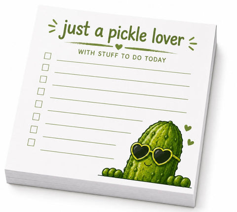 Just a pickle lover with stuff to do memo pad note pad sticky pad