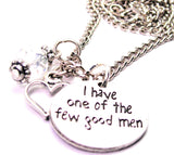 I Have One Of The Few Good Men Necklace with Small Heart