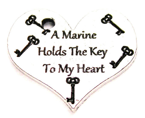 A Marine Holds The Key To My Heart Genuine American Pewter Charm