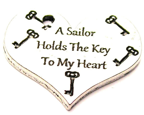 A Sailor Holds The Key To My Heart Genuine American Pewter Charm