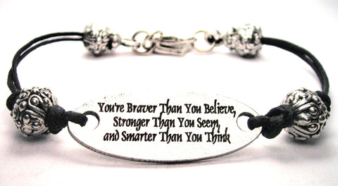 You're Braver Than You Believe Stronger Than You Seem And Smarter Than You Think Beaded Black Cord Connector Bracelet