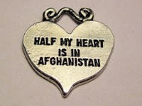 Half My Heart Is In Afghanistan Genuine American Pewter Charm