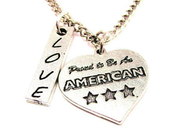 Proud To Be An American Heart Love Stick Necklace