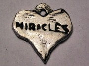 Miracles Heart Genuine American Pewter Charm