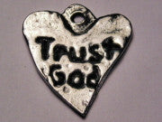 Trust God Genuine American Pewter Charm