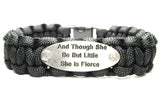 And Though She Be But Little She Is Fierce 550 Military Spec Paracord Bracelet