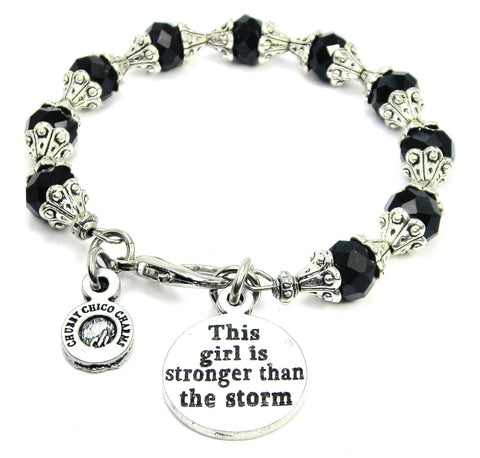 This Girl Is Stronger Than The Storm Capped Crystal Bracelet