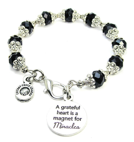 A Grateful Heart Is A Magnet For Miracles Capped Crystal Bracelet