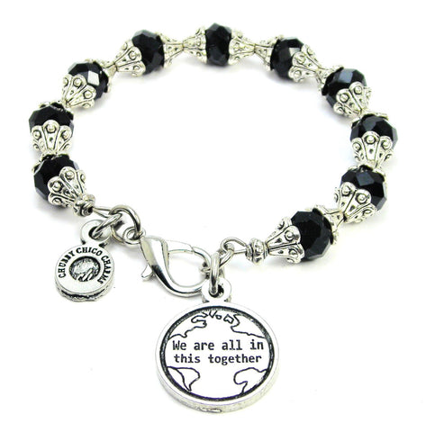 We Are All In This Together Capped Crystal Bracelet