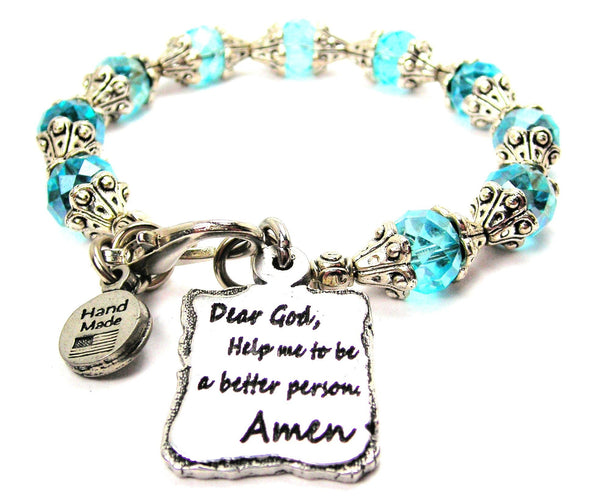 Dear God Help Me To Be A Better Person Amen Capped Crystal Bracelet