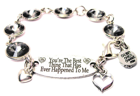 You're The Best Thing That Has Ever Happened To Be Crystal Connector Bracelet