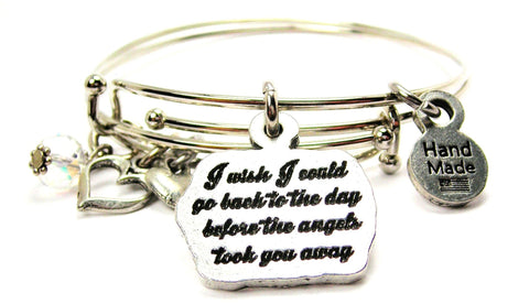 I Wish I Could Go Back To The Day Before The Angels Took You Away Expandable Bangle Bracelet Set