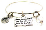 Always Remember Those You Love Who Have Joined The Lord Above Bangle Bracelet