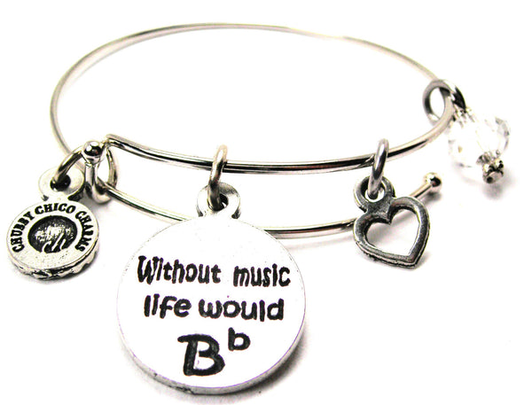 Life Without Music Would Be Flat Bangle Bracelet