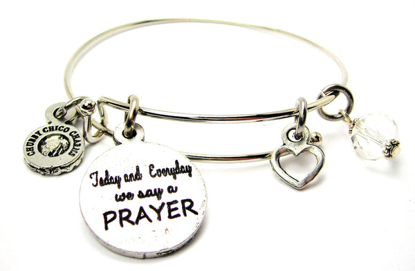 Today And Everyday We Say A Prayer Bangle Bracelet