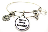 Never Stop Learning Bangle Bracelet
