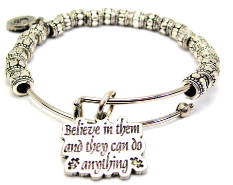 Believe In Them And They Can Do Anything Metal Beaded Bracelet