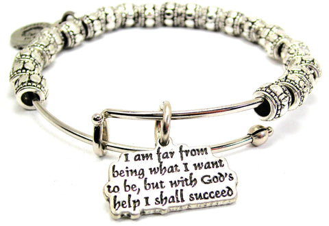 I Am Far From Being What I Want To Be Metal Beaded Bracelet