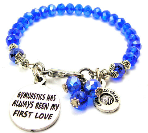 Gymnastics Has Always Been My First Love Splash Of Color Crystal Bracelet