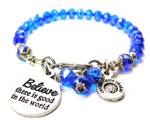 Believe There Is Good In The World Splash Of Color Crystal Bracelet