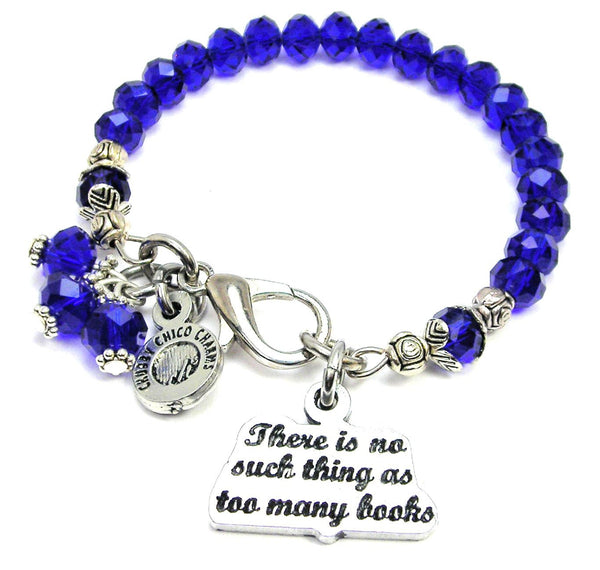 There Is No Such Thing As Too Many Books Splash Of Color Crystal Bracelet