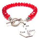 I Am A Tax Payer,  Tax Payer,  Tax Payer Charm,  Expression Bracelets,  Expression Jewelry,  Gift Bracelets,  Gift Jewelry