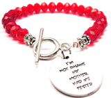 I'm Not Insane My Mother Had Me Tested,  I'M Not Insane Bracelet,  I'M Not Insane Jewelry,  Big Bang Theory Jewelry,  Big Bang Theory,  Big Bang Theory Bracelet,  Sheldon Quotes,  Toggle Bracelet,  Crystal Bracelet