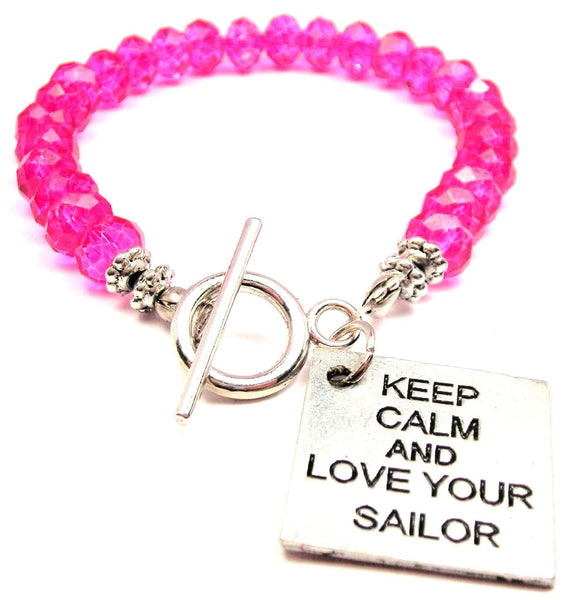 Keep Calm And Love Your Sailor,  Sailor Charm,  Sailor Bracelet,  Sailor Jewelry,  Sailor Wife Bracelet,  Crystal Bracelet,  Toggle Bracelet