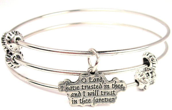 O Lord I Have Trusted In Thee And I Will Trust In Thee Forever Triple Style Expandable Bangle Bracelet