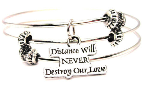 Distance Will Never Destroy Our Love Triple Style Expandable Bangle Bracelet