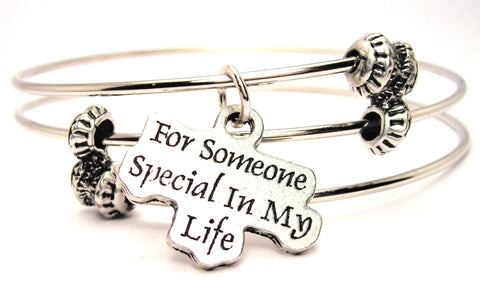 For Someone Special In My Life Triple Style Expandable Bangle Bracelet