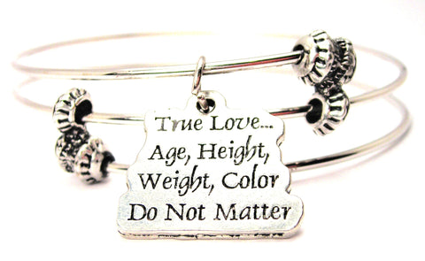 True Love Age Height Weight Color Do Not Matter Triple Style Expandable Bangle Bracelet