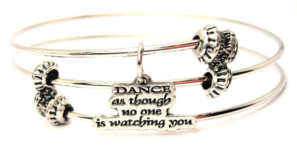 Dance As Though No One Is Watching You Triple Style Expandable Bangle Bracelet